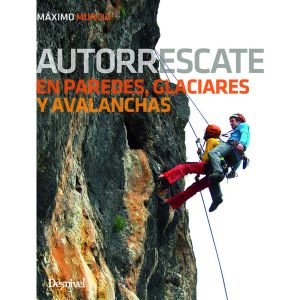 Autorrescate en Paredes, Glaciares y Avalanchas